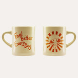 Feel Better Every Day Mug - V1B5